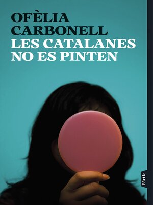 cover image of Les catalanes no es pinten